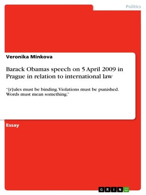 cover image of Barack Obamas speech on 5 April 2009 in Prague in relation to international law
